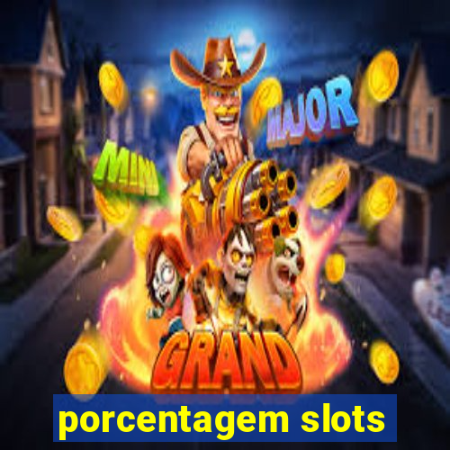 porcentagem slots